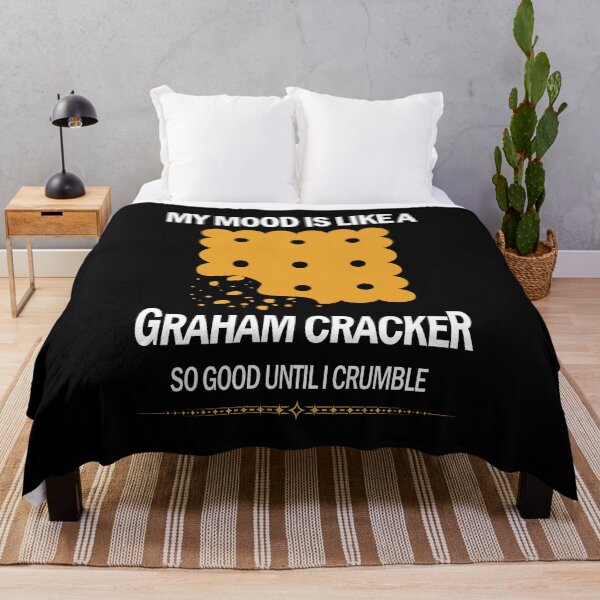 Item preview, My mood is like a grapham cracker so good until I crumble shirts gifts and products designed and sold by glitchman2.