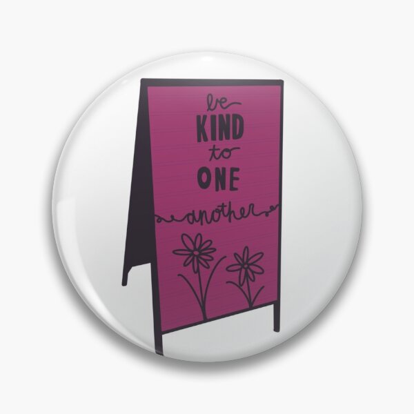Item preview, Be kind to one another designed and sold by riley0599.