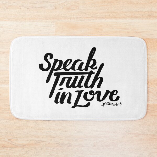 Item preview, Speak Truth in Love designed and sold by Marcoapc.