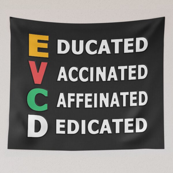 Item preview, EDUCATED VACCINATED CAFFEINATED DEDICATED - HUMOR QUOTE designed and sold by Ralek.