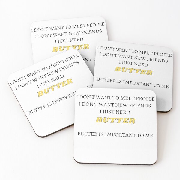 Item preview, I just need butter (Butter is important to me) designed and sold by R-reflections.