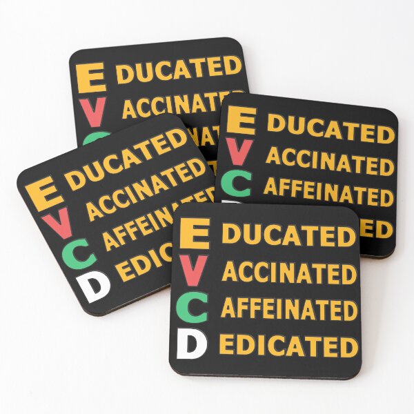 Item preview,  EDUCATED VACCINATED CAFFEINATED DEDICATED - HUMOR QUOTE designed and sold by Ralek.