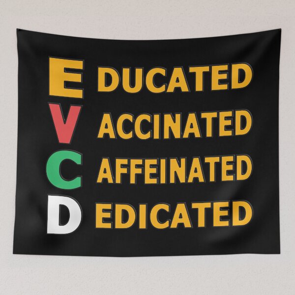 Item preview,  EDUCATED VACCINATED CAFFEINATED DEDICATED - HUMOR QUOTE designed and sold by Ralek.