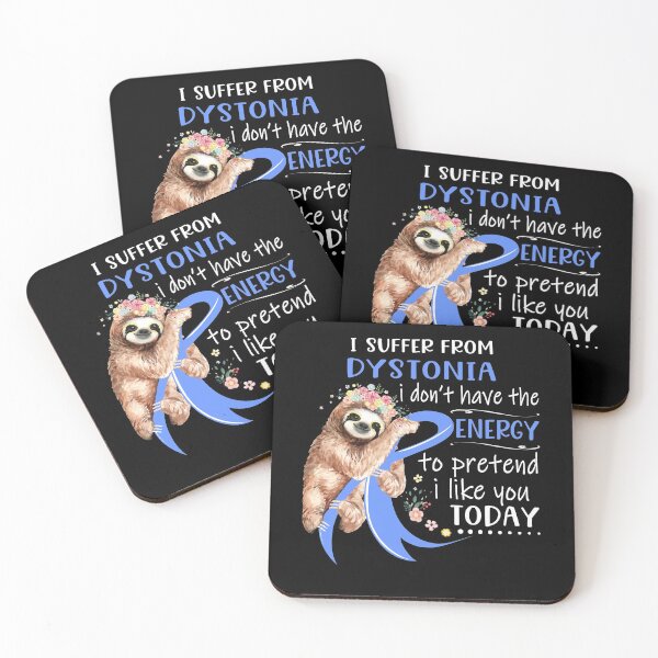 Item preview, I Suffer From Dystonia i don't have the Energy To Pretend I Like You Today designed and sold by RunningShop.