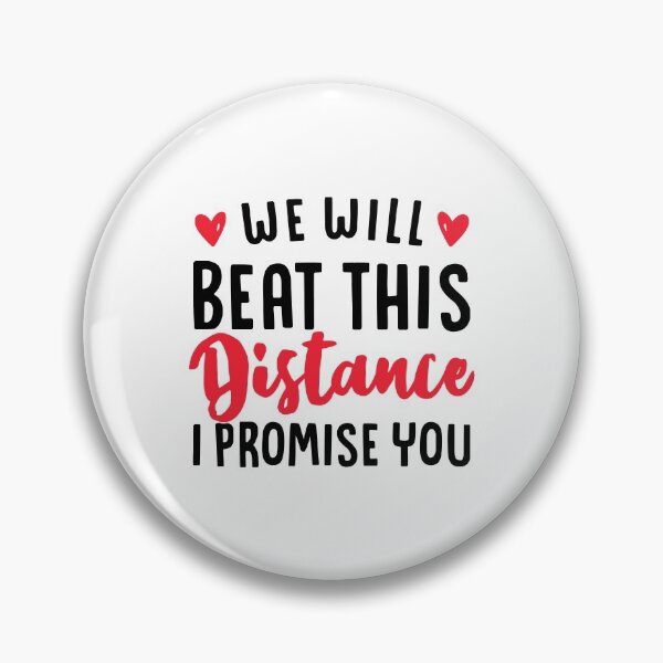 Item preview, We Will Beat This Distance I Promise You - Long Distance Relationship designed and sold by T-shirt For You.