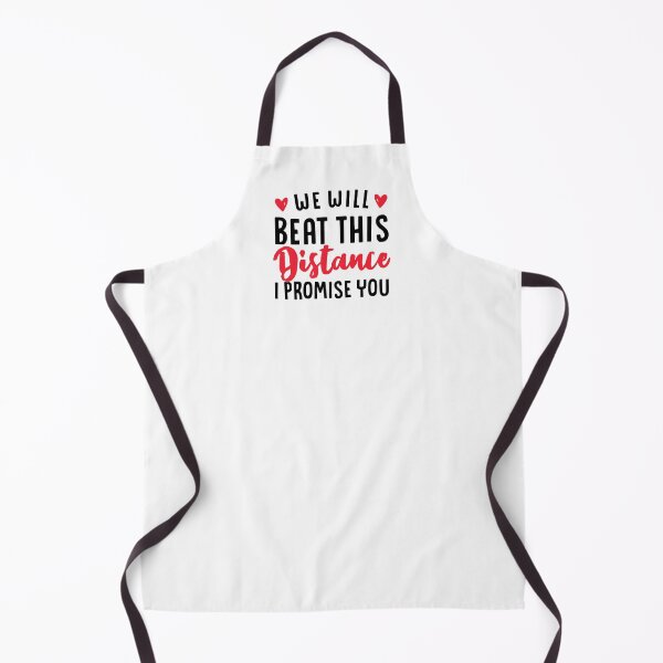 Item preview, We Will Beat This Distance I Promise You - Long Distance Relationship designed and sold by T-shirt For You.