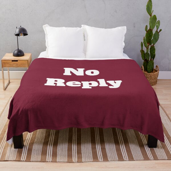 Item preview, No Reply designed and sold by QuotesDogma.