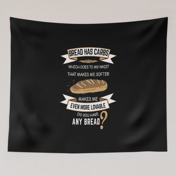 Item preview,  Bread has carbs and I'm in shape shirts gifts and products designed and sold by glitchman2.