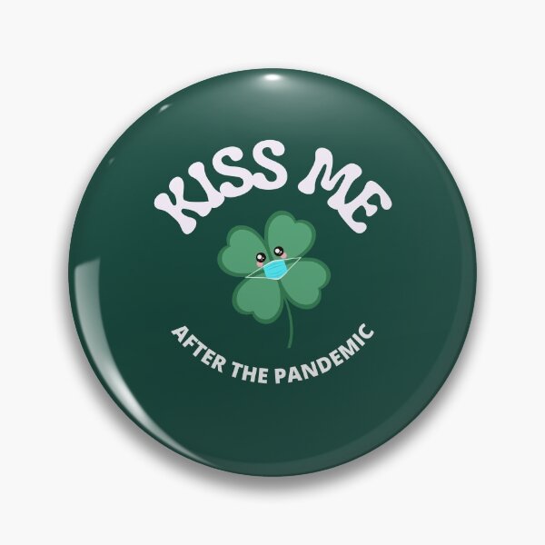 Item preview, Kiss me After the Pandemic! 2021 designed and sold by natalieritchie.