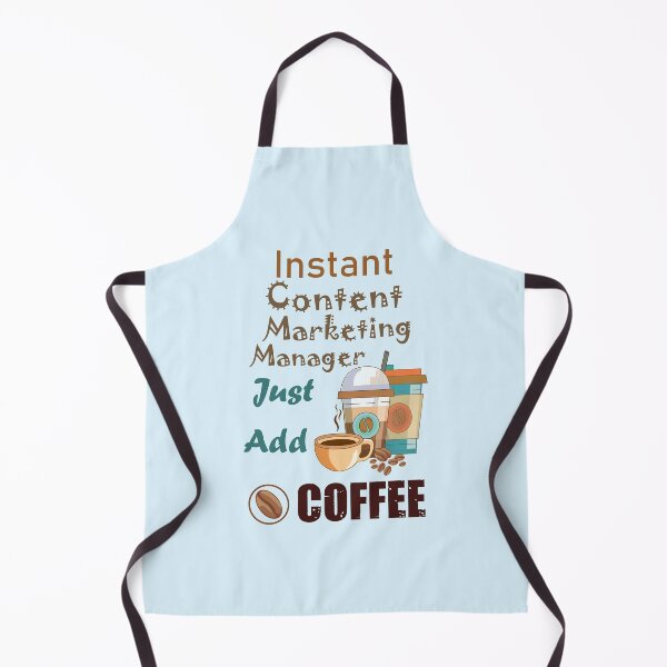 Item preview,  Instant content marketing manager just add to me  coffee, dark text funny coffee lovers content marketing manager job, content marketing manager humor, joke, meme designed and sold by SGS-.