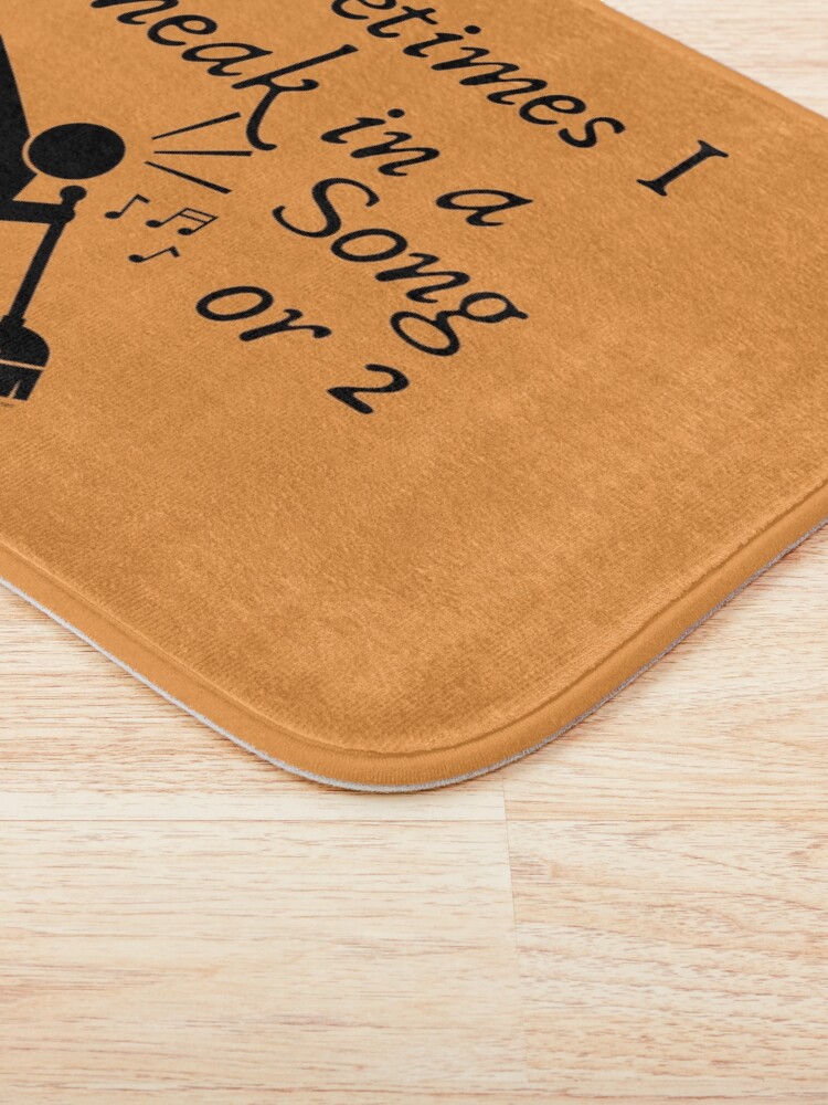 Alternate view of Sneak In A Song Funny Cleaning Humor Housekeeping Whimsical Gifts Bath Mat