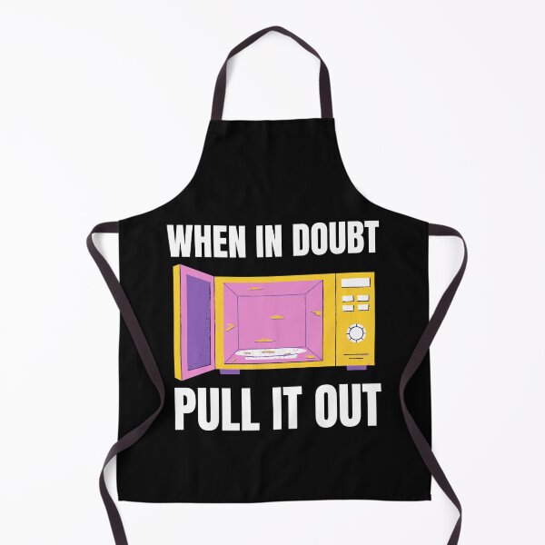 Item preview, When In Doubt Pull It Out designed and sold by Mocean-Art.