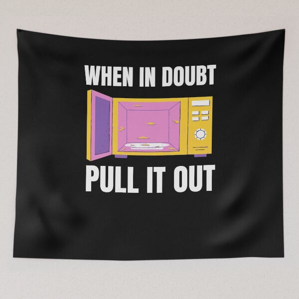 Item preview, When In Doubt Pull It Out designed and sold by Mocean-Art.