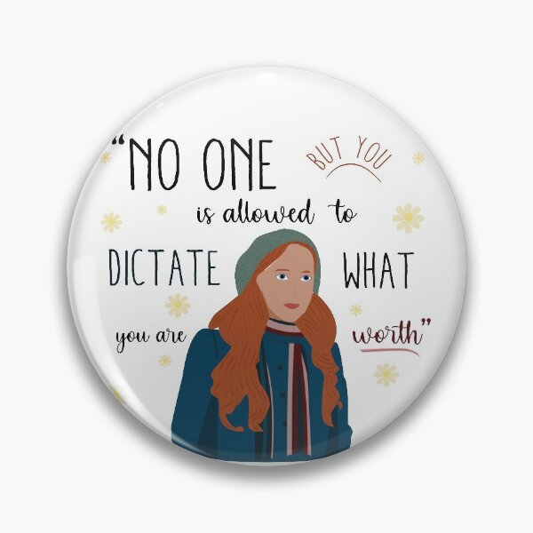 Item preview, Anne with an E- Phrase "No one but you is allowed to dictate what you are worth" designed and sold by CarliAlvarez.