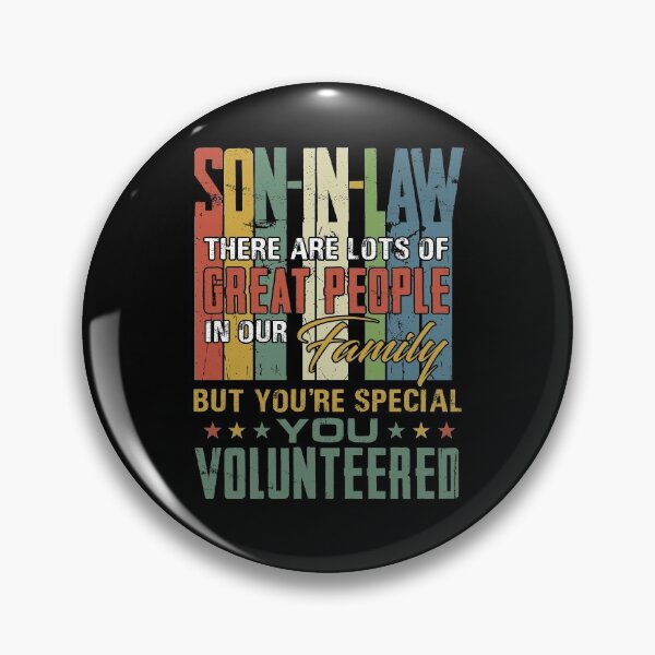 Item preview, Son-in-law - Vintage - You Volunteered designed and sold by JanArt65.