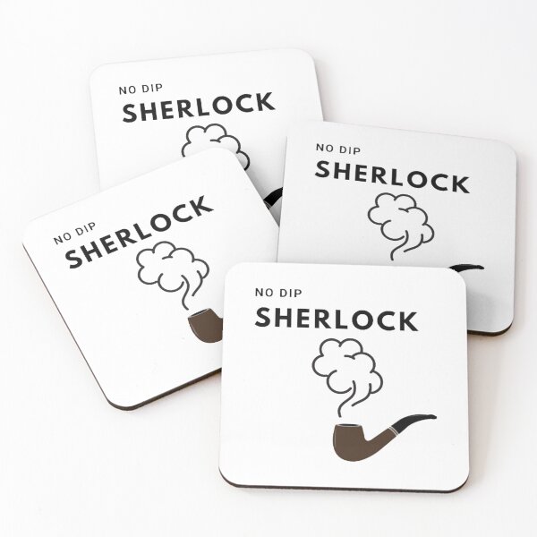Item preview, No Dip Sherlock designed and sold by HaHa-Prints.