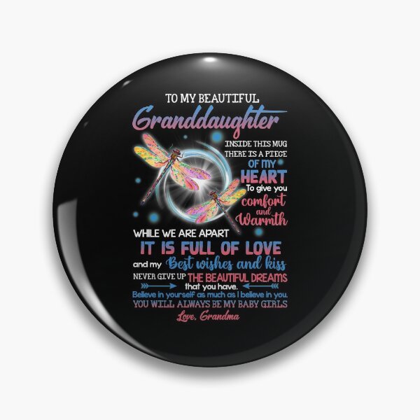 Item preview, To My Beautiful Granddaughter - Dragonfly - You Will Always Be My Baby Girls designed and sold by JanArt65.