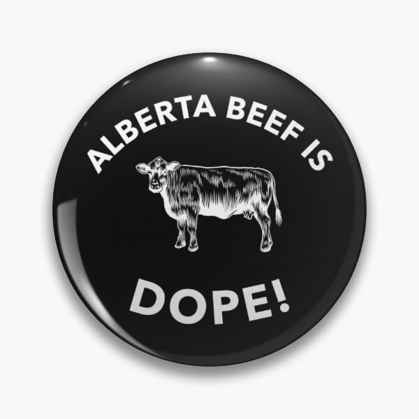 Item preview, Alberta Beef Is Dope designed and sold by BrnitcceHegman.