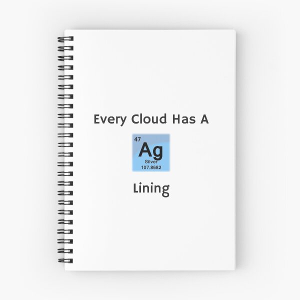 Item preview, Every Cloud Has a Silver Lining designed and sold by sciencenotes.