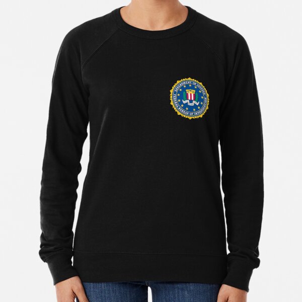 FBI FEDERAL BUREAU OF INVESTIGATION DEPARTMENT OF JUSTICE OF THE UNITED STATES Lightweight Sweatshirt