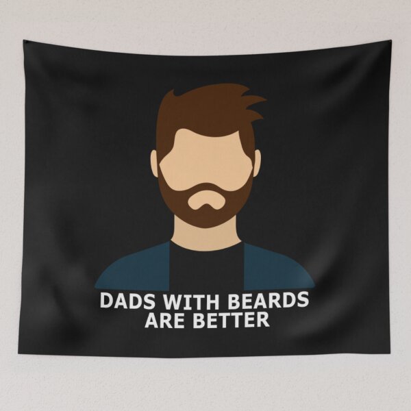 Item preview, Dads With Beards Are Better Dads With Beards Are Better designed and sold by BrnitcceHegman.