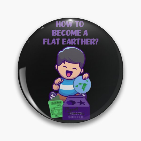Artikelvorschau, Flat Earth Meme Flat Earth Meme entworfen und verkauft von BrnitcceHegman.