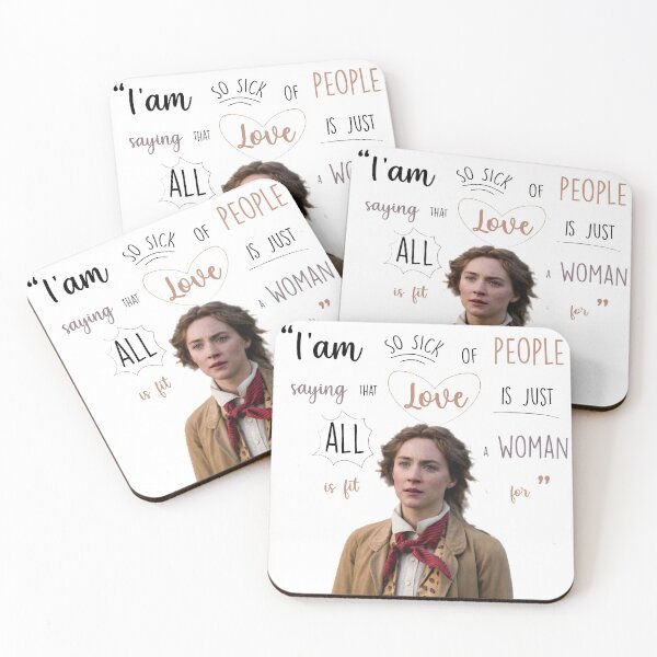 Item preview, Jo march- Little woman- "I am so sick of people saying that love is just all a woman is fit for" designed and sold by CarliAlvarez.