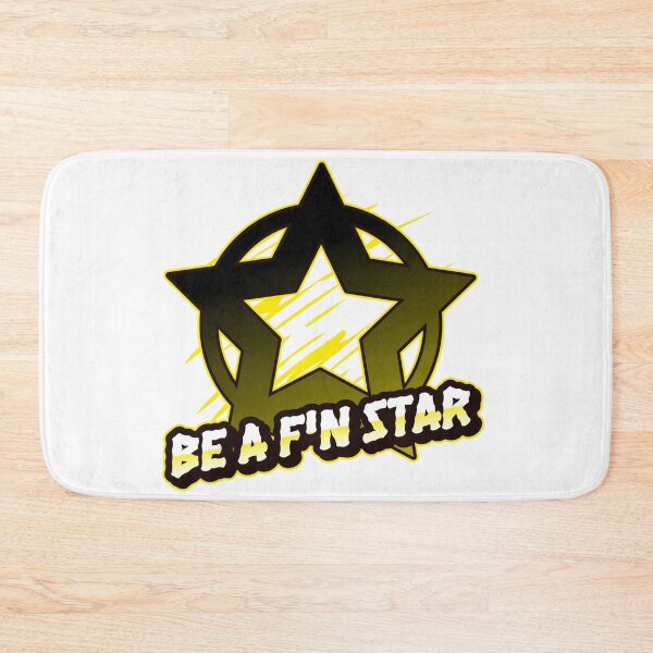 Item preview, BE A F'N STAR designed and sold by BB4LProductions.