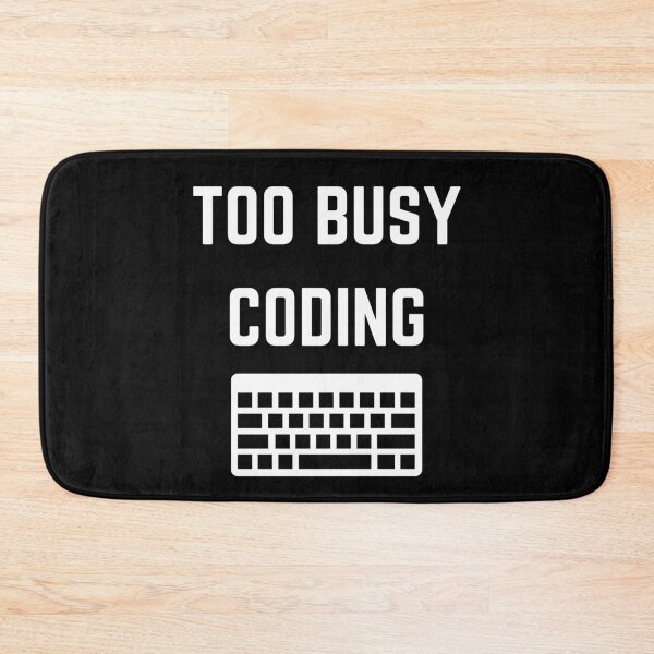 Item preview, Too Busy Coding - White Text on Black designed and sold by PatientCitizen.