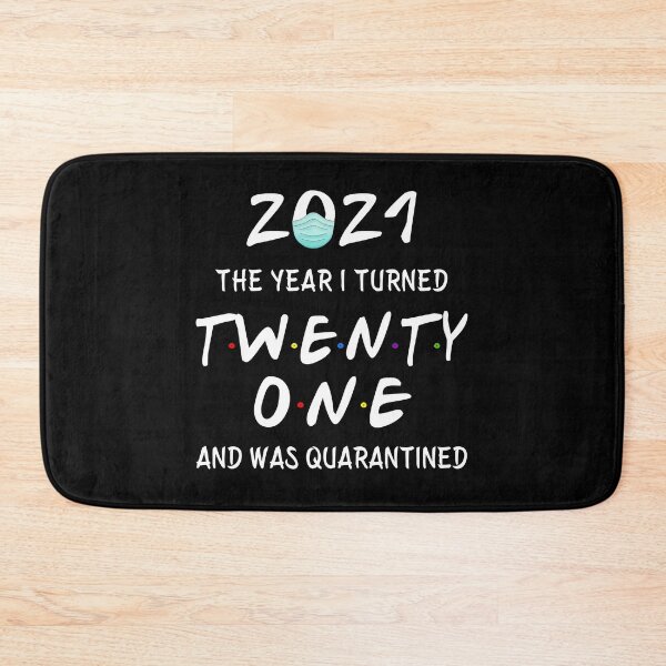 Item preview, 2021 I Turned 21 and was Quarantined Birthday 2021 Gift designed and sold by AnimaLovers.