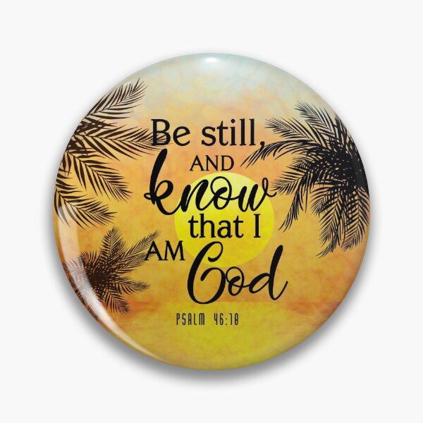 Item preview, PSALM 46:10 designed and sold by della95.