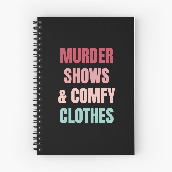 Item preview, Murder Shows & Comfy Clothes designed and sold by chanonnut.