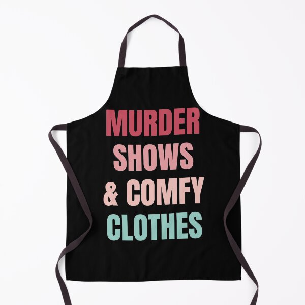 Item preview, Murder Shows & Comfy Clothes designed and sold by chanonnut.