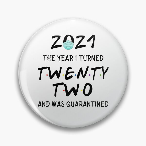 Item preview, 2021 I Turned 22 and was Quarantined Birthday 2021 Gift designed and sold by AnimaLovers.