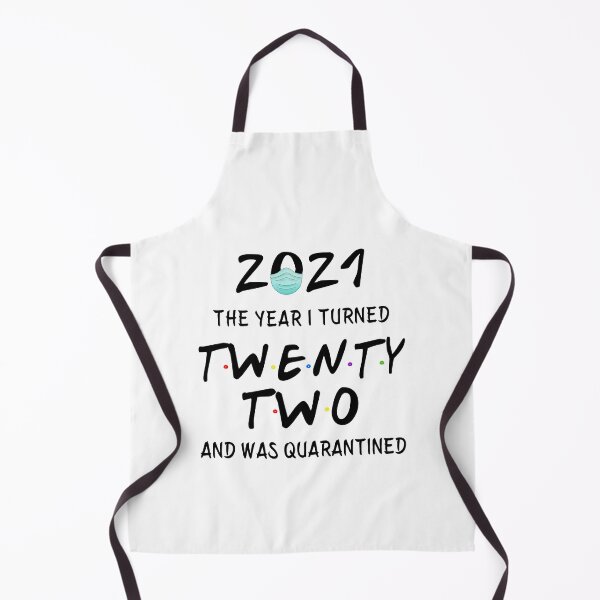 Item preview, 2021 I Turned 22 and was Quarantined Birthday 2021 Gift designed and sold by AnimaLovers.