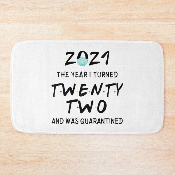 Item preview, 2021 I Turned 22 and was Quarantined Birthday 2021 Gift designed and sold by AnimaLovers.