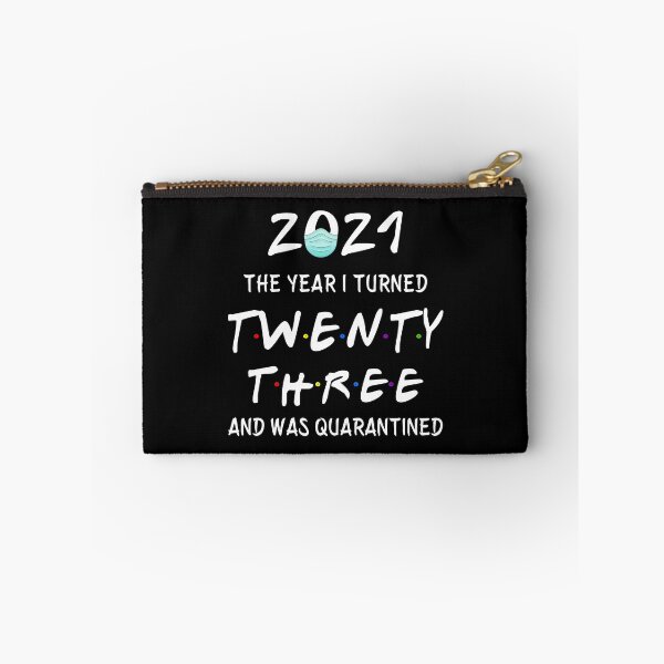 Item preview, 2021 I Turned 23 and was Quarantined Birthday 2021 Gift designed and sold by AnimaLovers.