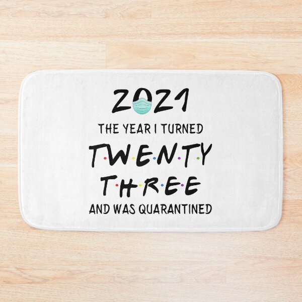 Item preview, 2021 I Turned 23 and was Quarantined Birthday 2021 Gift designed and sold by AnimaLovers.