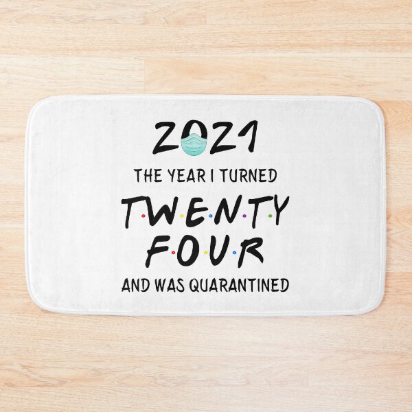 Item preview, 2021 I Turned 24 and was Quarantined Birthday 2021 Gift designed and sold by AnimaLovers.