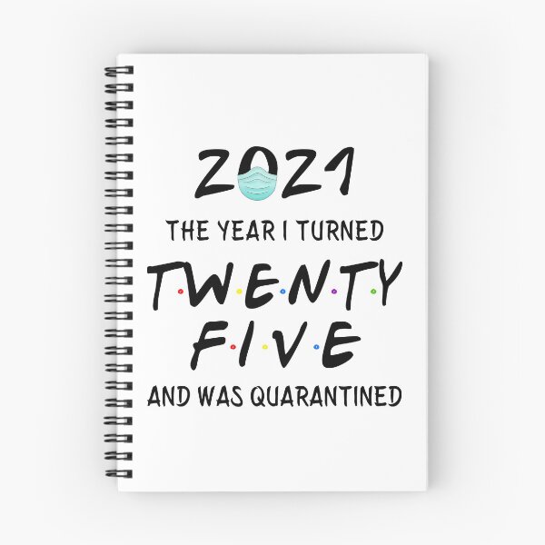 Item preview, 2021 I Turned 25 and was Quarantined Birthday 2021 Gift designed and sold by AnimaLovers.