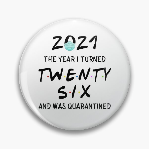 Item preview, 2021 I Turned 26 and was Quarantined Birthday 2021 Gift designed and sold by AnimaLovers.