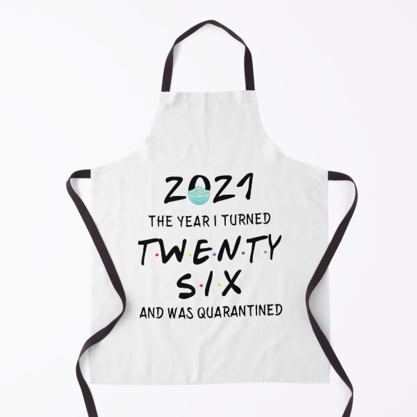 Item preview, 2021 I Turned 26 and was Quarantined Birthday 2021 Gift designed and sold by AnimaLovers.