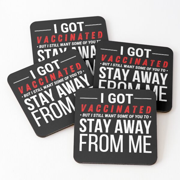 Item preview, i got vaccinated but i still want some of you to stay away from me designed and sold by ReichBourne.