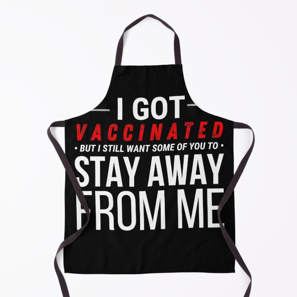 Item preview, i got vaccinated but i still want some of you to stay away from me designed and sold by ReichBourne.