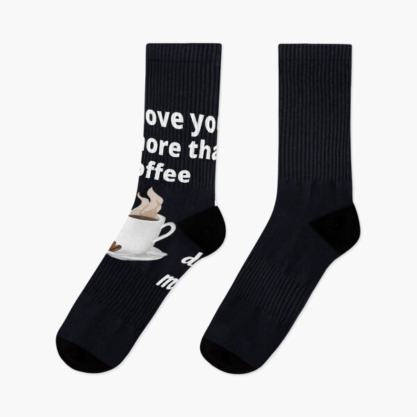 Item preview, "I love you more than coffee. But please don't make me prove it." Funny Valentine for coffee fanatics. designed and sold by JoelsCorner.