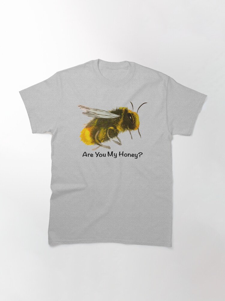 Alternate view of Are You My Honey? (Bee) Classic T-Shirt