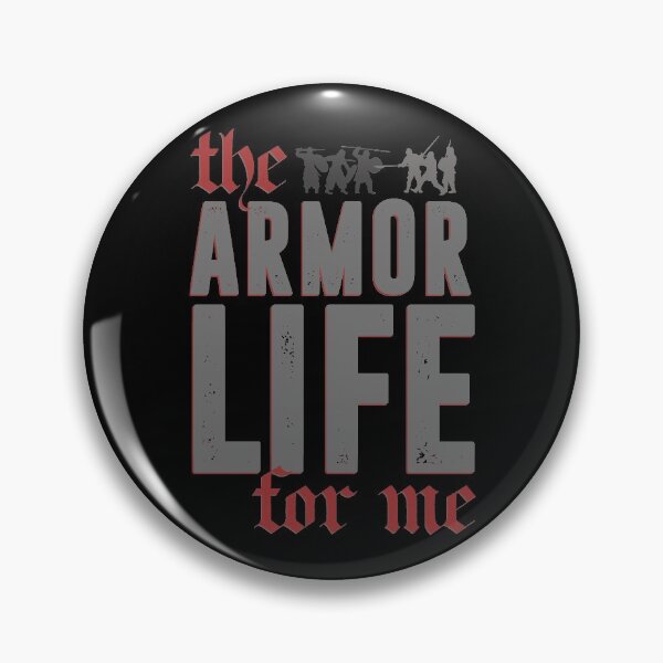 Item preview, The ARMOR LIFE for me! designed and sold by ArtsArtyArt.