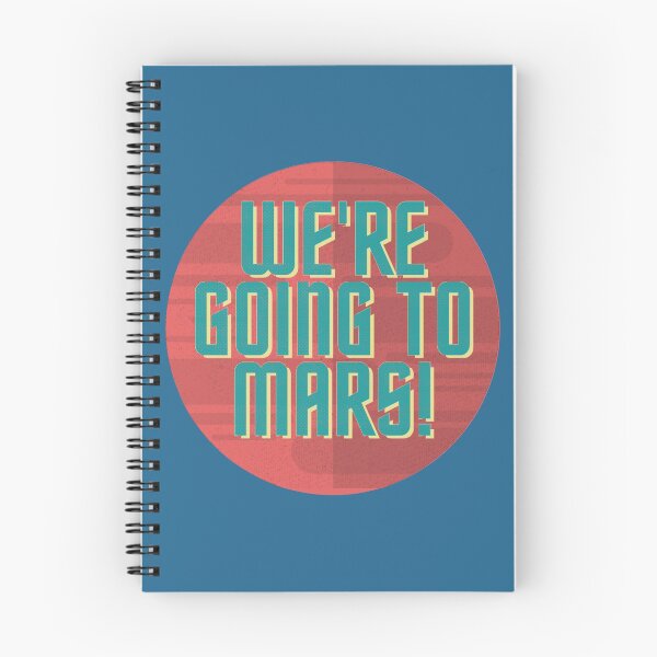 Item preview, We're going to mars designed and sold by The Cosmic Turtle.