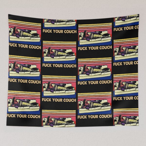 Item preview, Fuck Your Couch designed and sold by gelop47.