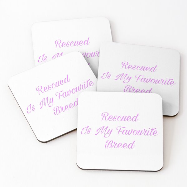 Item preview, Rescued Is My Favourite Breed designed and sold by Yeewen1234.